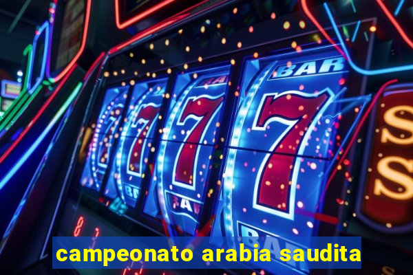 campeonato arabia saudita